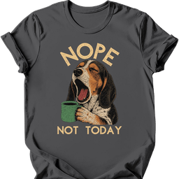 Coonhound Not Today T Shirt Gift For Dog Lover