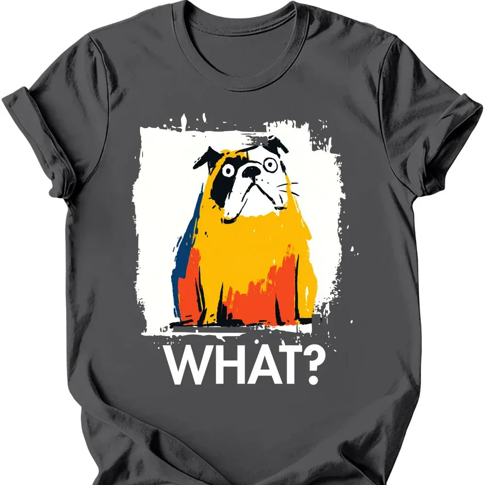 Bulldog What Dog T Shirt Gift For Dog Lover