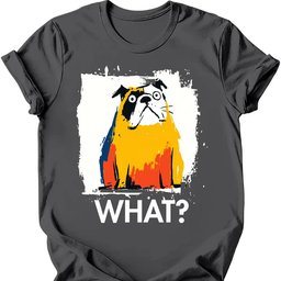Bulldog What Dog T Shirt Gift For Dog Lover