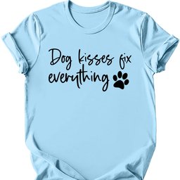 Dog Kisses Fix Everything T Shirt Gift For Dog Lover