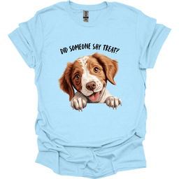 Brittany Did Someone Say Treat T Shirt Gift For Dog Lover