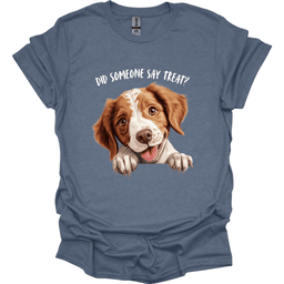 Brittany Did Someone Say Treat T Shirt Gift For Dog Lover