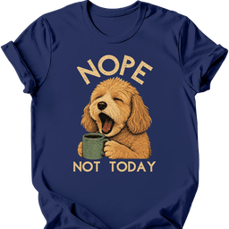 Cockapoo Not Today T Shirt Gift For Dog Lover
