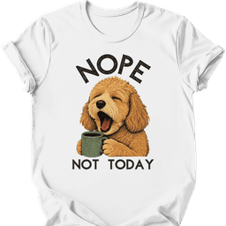 Cockapoo Not Today T Shirt Gift For Dog Lover