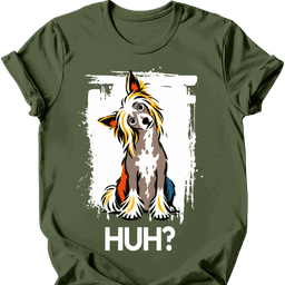 Chinese Crested Huh Dog T Shirt Gift For Dog Lover
