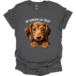Dachshund Did Someone Say Treat T Shirt Gift For Dog Lover
