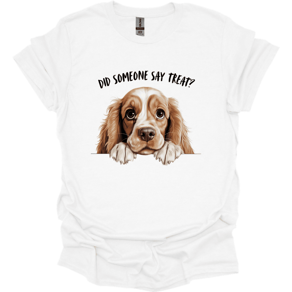 Cocker Spaniel Did Someone Say Treat T Shirt Gift For Dog Lover