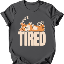 Corgi Tired Dog T Shirt Gift For Dog Lover