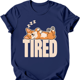 Corgi Tired Dog T Shirt Gift For Dog Lover