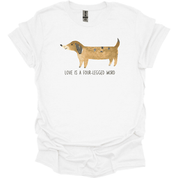 Dachshund Love Is A Four Legged Word T Shirt Gift For Dog Lover