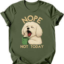 Coton De Tulear Not Today T Shirt Gift For Dog Lover