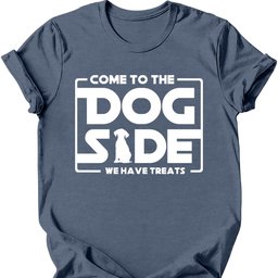 Come To The Dog Side T Shirt Gift For Dog Lover