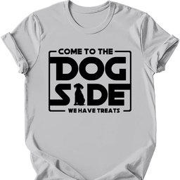 Come To The Dog Side T Shirt Gift For Dog Lover