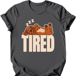 Coonhound Tired Dog T Shirt Gift For Dog Lover