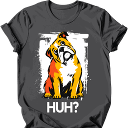 Bulldog Huh Dog T Shirt Gift For Dog Lover