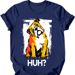 Bulldog Huh Dog T Shirt Gift For Dog Lover