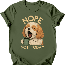 Cavachon Not Today T Shirt Gift For Dog Lover