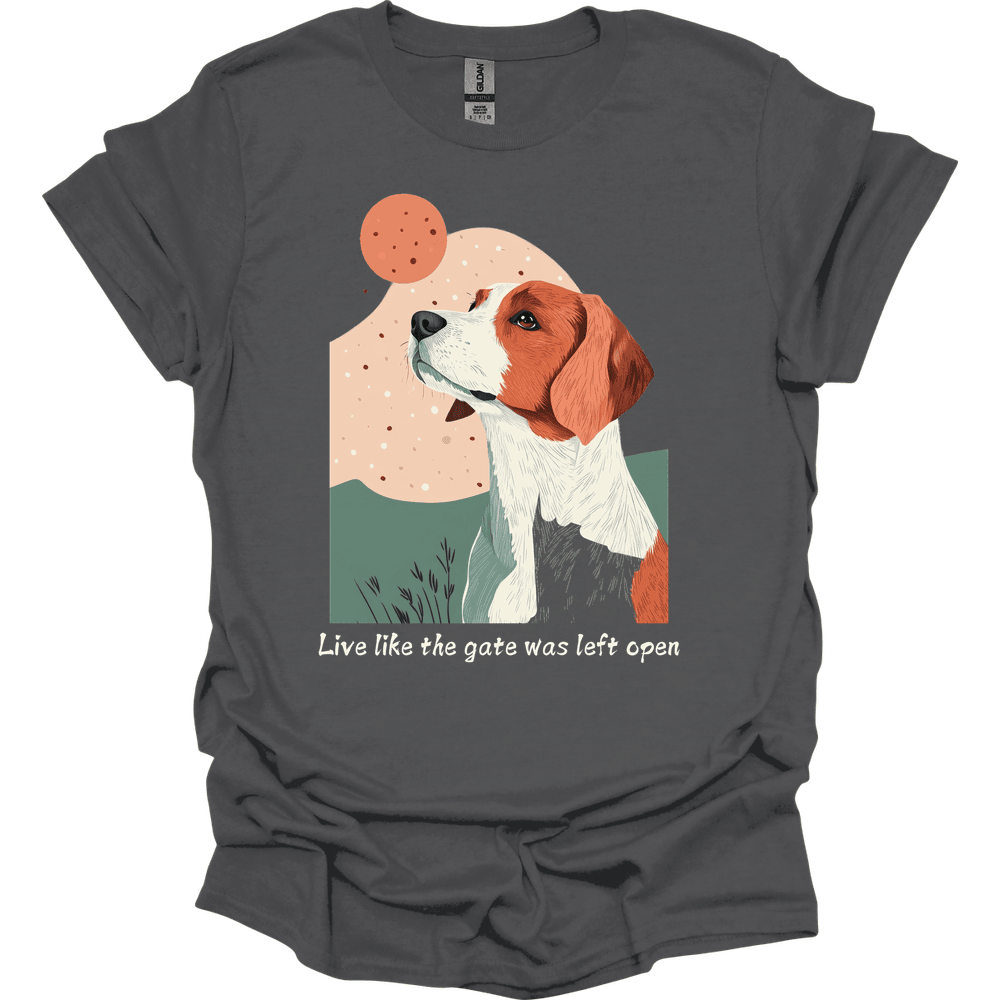 Brittany Live Like The Gate Was Left Open T Shirt Gift For Dog Lover