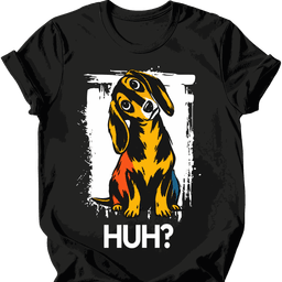 Dachshund Huh Dog T Shirt Gift For Dog Lover