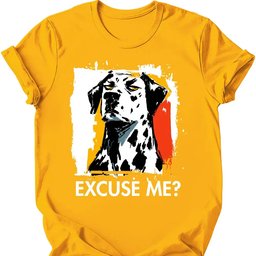 Dalmatian Excuse Me Dog T Shirt Gift For Dog Lover