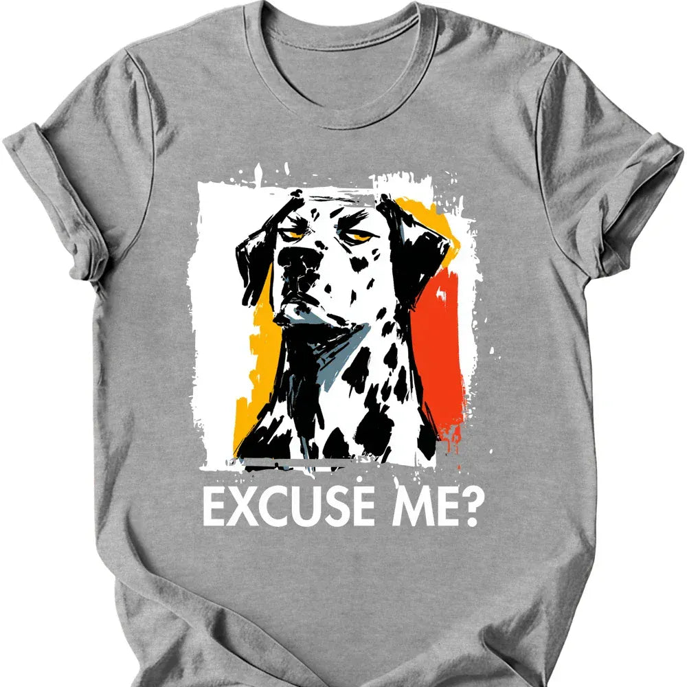 Dalmatian Excuse Me Dog T Shirt Gift For Dog Lover