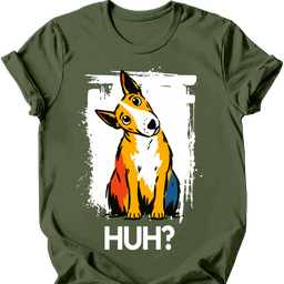 Bull Terrier Huh Dog T Shirt Gift For Dog Lover
