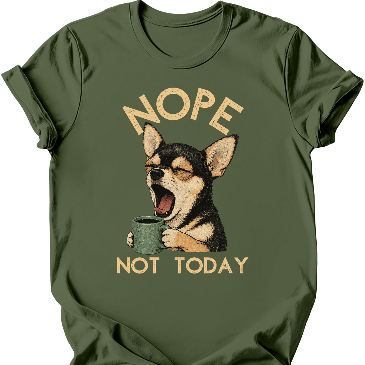 Chihuahua Not Today T Shirt Gift For Dog Lover