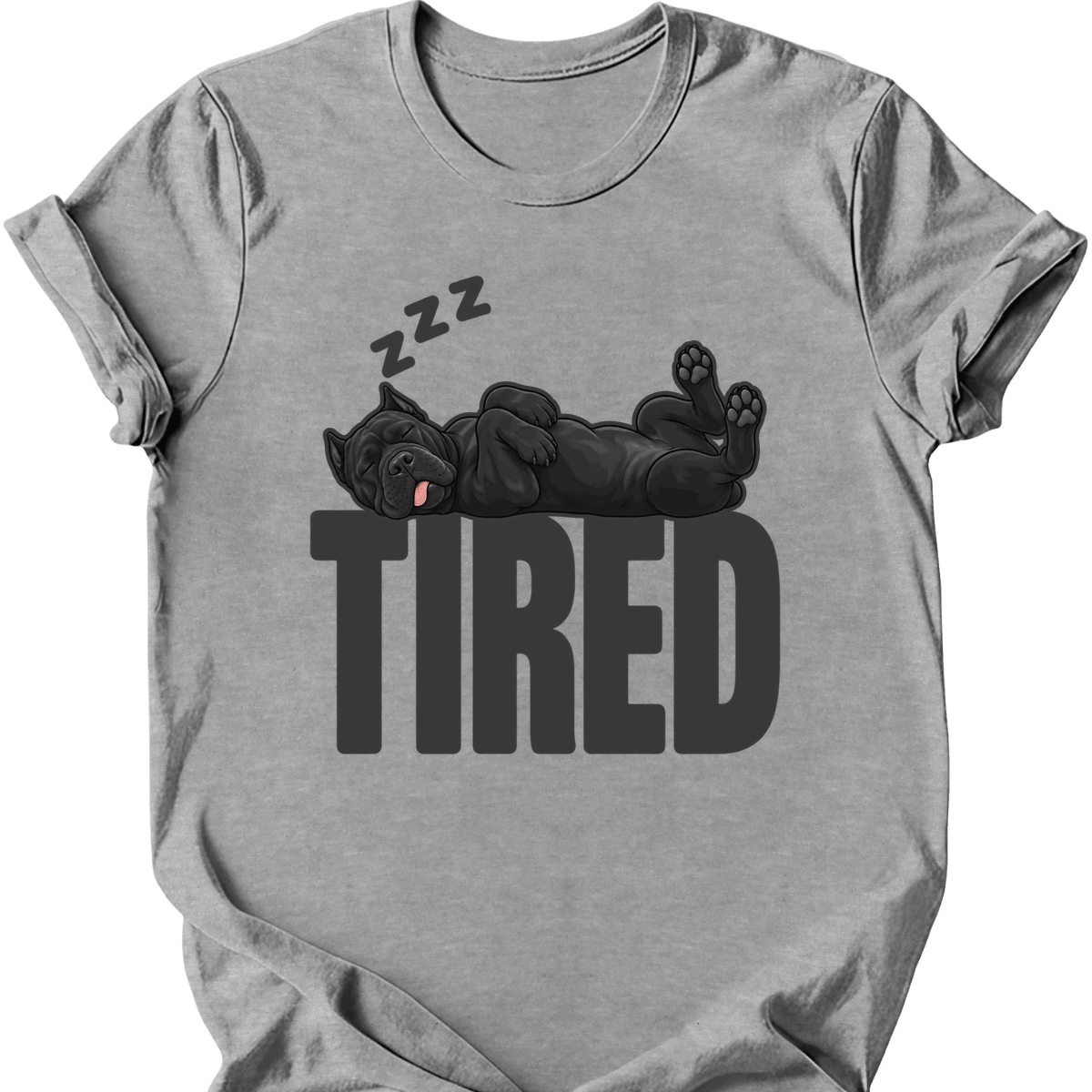 Cane Corso Tired Dog T Shirt Gift For Dog Lover