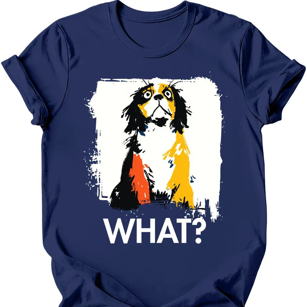 Cavalier King Charles Spaniel What Dog T Shirt Gift For Dog Lover