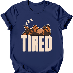Miniature Pinscher Tired Dog T Shirt Gift For Dog Lover