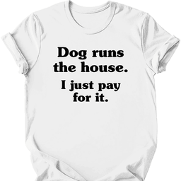 I Just Pay For IT T Shirt Gift For Dog Lover