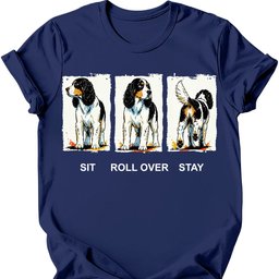 English Springer Spaniel Sit Roll Over Stay T Shirt Gift For Dog Lover