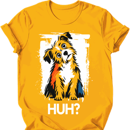 Morkie Huh Dog T Shirt Gift For Dog Lover