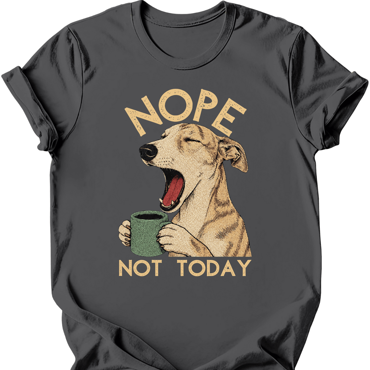 Lurcher Not Today T Shirt Gift For Dog Lover