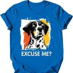 German Shorthaired Pointer Excuse Me Dog T Shirt Gift For Dog Lover