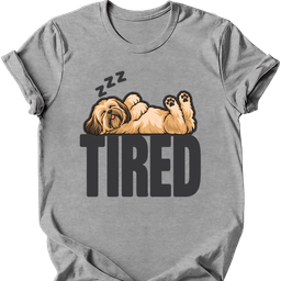 Lhasa Apso Tired Dog T Shirt Gift For Dog Lover