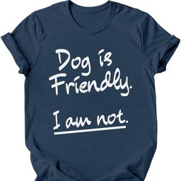 Friendly T Shirt Gift For Dog Lover