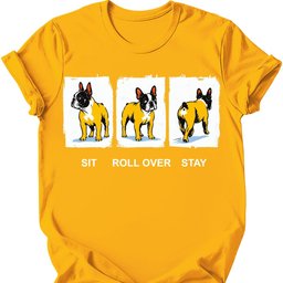French Bulldog Sit Roll Over Stay T Shirt Gift For Dog Lover