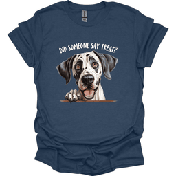 Great Dane Did Someone Say Treat T Shirt Gift For Dog Lover