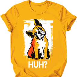 French Bulldog Huh Dog T Shirt Gift For Dog Lover