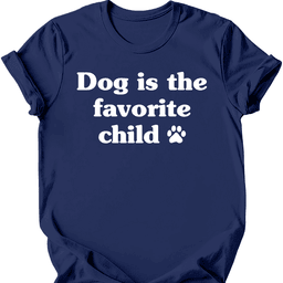 Favorite Child T Shirt Gift For Dog Lover