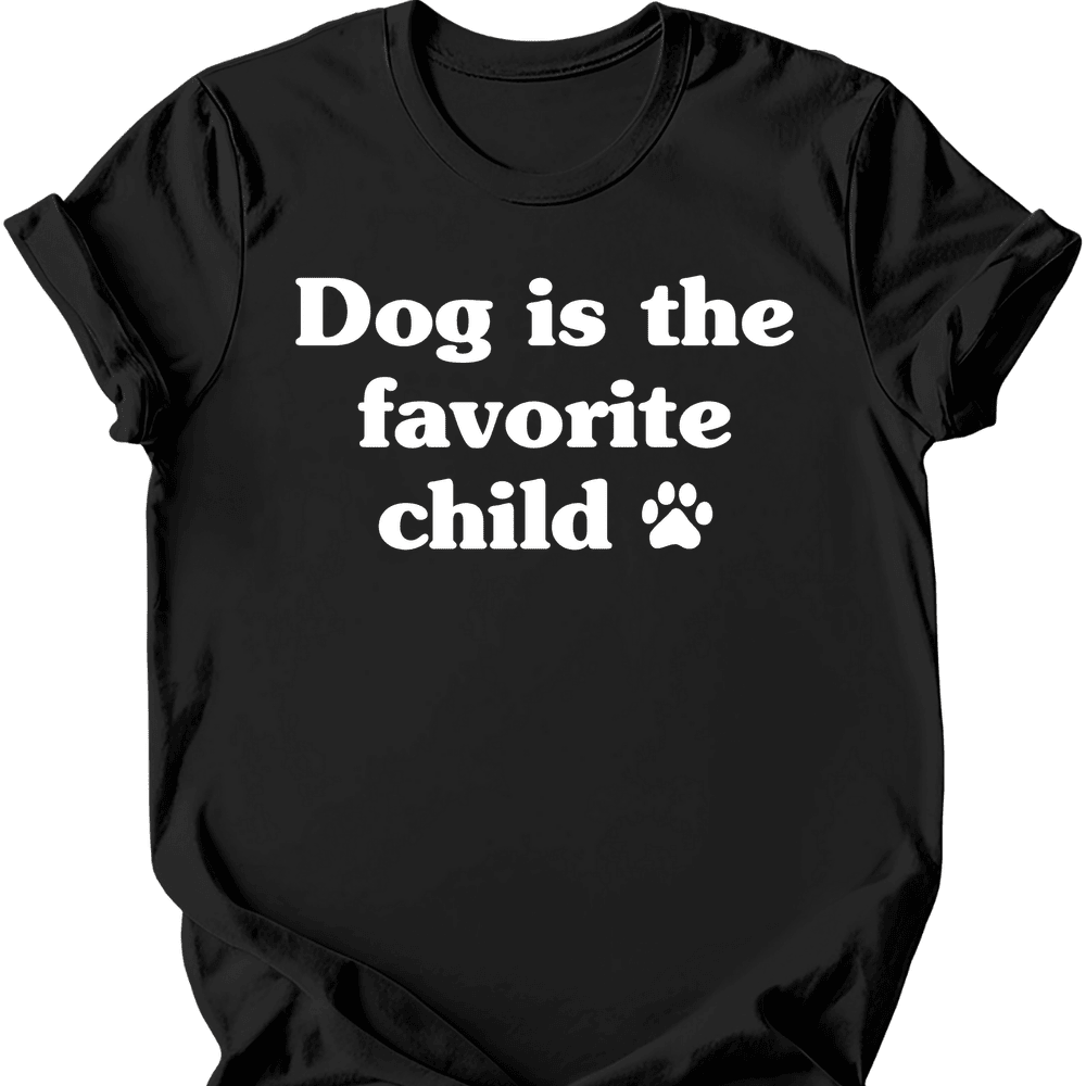 Favorite Child T Shirt Gift For Dog Lover