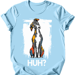 Italian Greyhound Huh Dog T Shirt Gift For Dog Lover