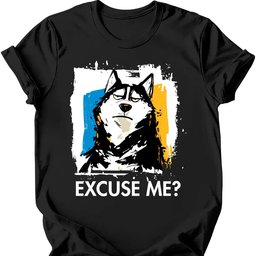 Husky Excuse Me Dog T Shirt Gift For Dog Lover