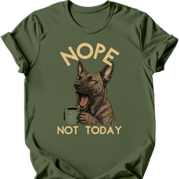 Dutch Shepherd Not Today T Shirt Gift For Dog Lover