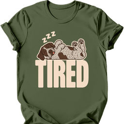 German Shorthaired Pointer Tired Dog T Shirt Gift For Dog Lover