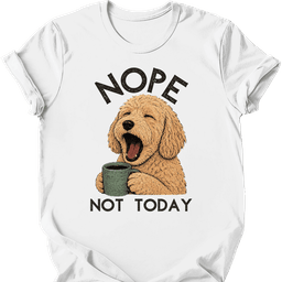 Goldendoodle Not Today T Shirt Gift For Dog Lover