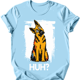 German Shepherd Huh Dog T Shirt Gift For Dog Lover