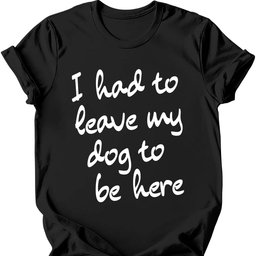 Leave My Dog T Shirt Gift For Dog Lover