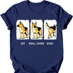 German Shepherd Sit Roll Over Stay T Shirt Gift For Dog Lover
